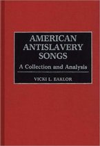 Documentary Reference Collections- American Antislavery Songs