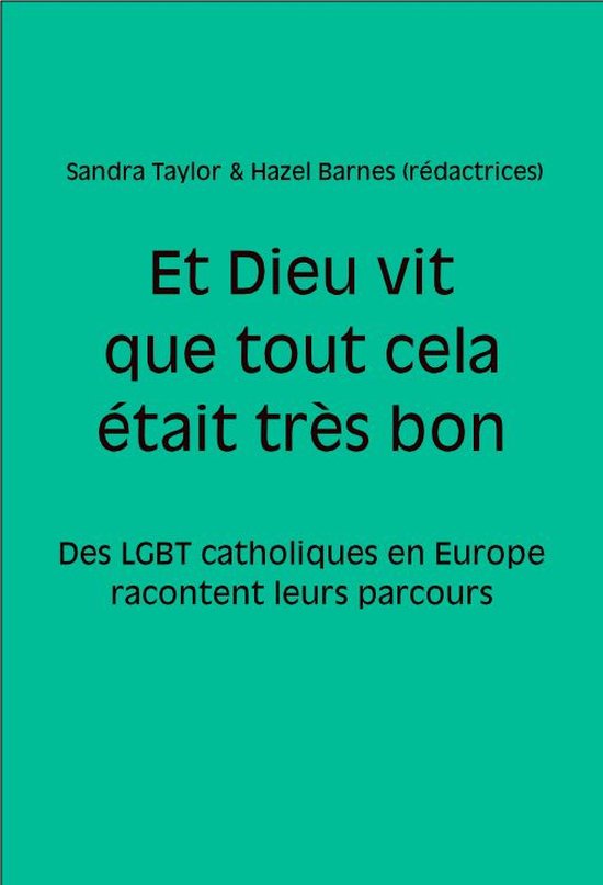 Et Dieu vit que tout cela était très bon (ebook), Sandra Taylor