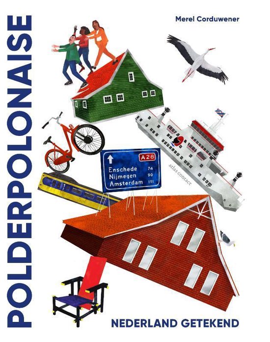 Illustratie van een boekomslag met Nederlandse scènes: huizen, een trein, een fiets, een veerboot, een ooievaar en een ANWB-bord.