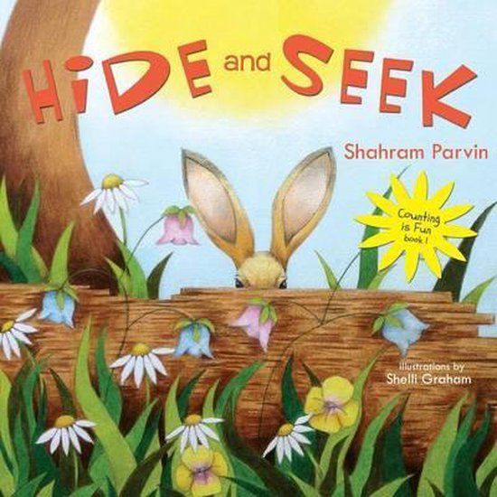 Hide and Seek - Counting Is Fun Book 1, Shahram Parvin | 9781910223277 ...