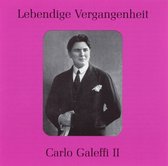 Lebendige Vergangenheit: Carlo Galeffi, Vol. 2
