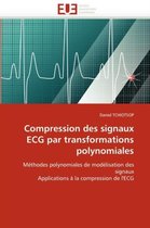 Compression des signaux ECG par transformations polynomiales