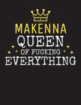 MAKENNA - Queen Of Fucking Everything