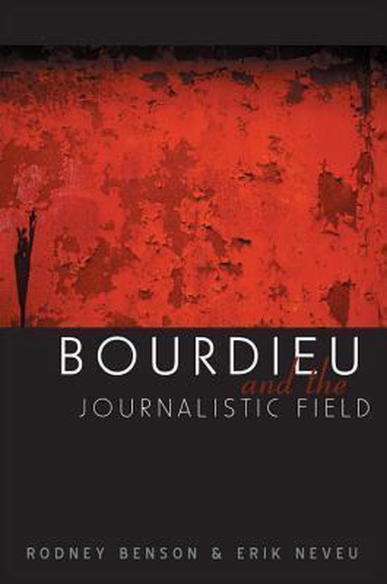 Bourdieu and the Journalistic Field - cover