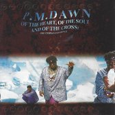P.M. Dawn - Of The Heart Of The Soul Of The Cross