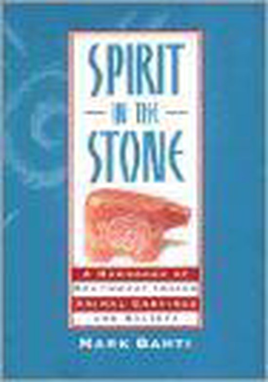 Foto: Spirit in the stone a handbook of southwest indian animal carvings and beliefs