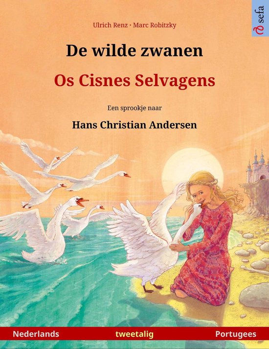 De wilde zwanen – Os Cisnes Selvagens (Nederlands – Port ... - cover