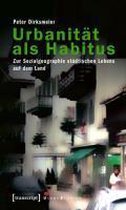 Dirksmeier, P: Urbanität als Habitus