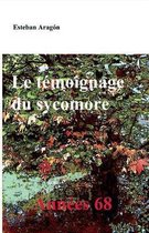 Le temoignage du sycomore