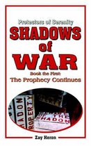 Protectors of Serenity - Shadows of War: Book the First