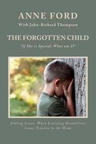 The Forgotten Child:  If She is Special, What am I?  Sibling Issues