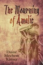 The Mourning of Amalie