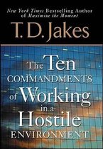 The Ten Commandments of Working in a Hostile Environment
