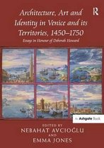 Architecture, Art and Identity in Venice and its Territories, 1450-1750