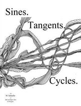 Sines. Tangents. Cycles.