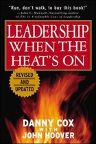 Leadership When the Heat's On