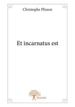 Collection Classique - Et incarnatus est