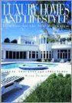 Luxury Homes and Lifestyles