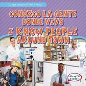 Conozco a la Gente Donde Vivo / I Know People Around Town