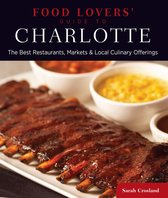 Food Lovers' Series - Food Lovers' Guide to® Charlotte