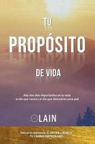 Tu Proposito de Vida