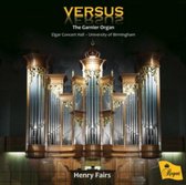 Versus The Garnier Organ. Elgar Concert Hall
