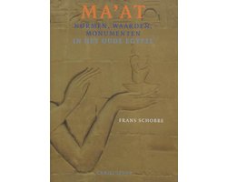 Ma'at. Normen, waarden, monumenten in het oude Egypte