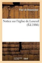 Religion- Notice Sur l'�glise de Luxeuil