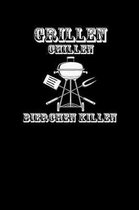 Grillen Chillen Bierchen Killen