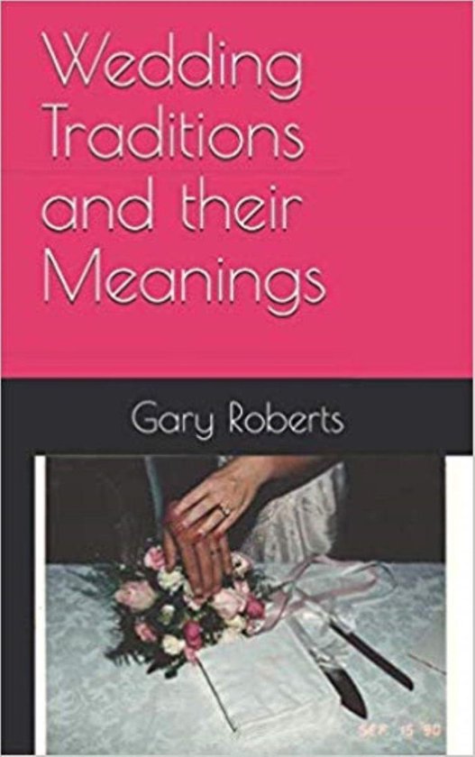 Wedding Traditions and Their Meanings - cover