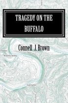 Tragedy on the Buffalo