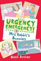 URGENCY EMERGENCY! Mrs Rabbit's Bunnies
