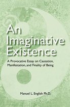 An Imaginative Existence