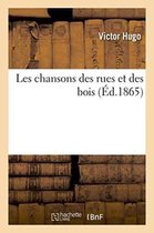 Litterature- Les Chansons Des Rues Et Des Bois