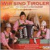 Mondscheintrio - Wir Sind Tiroler