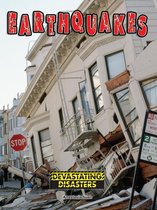 Devastating Disasters - Earthquakes