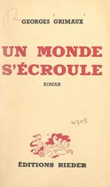 Un monde s'écroule