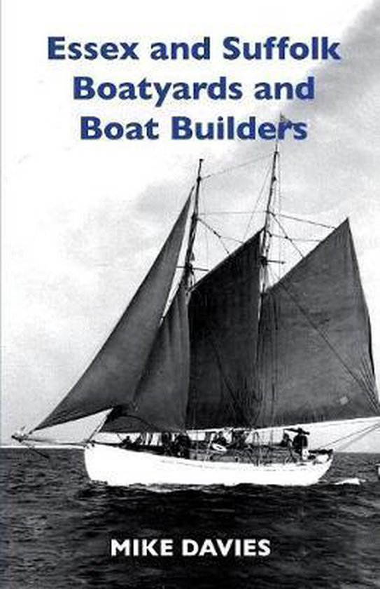 Essex and Suffolk Boatyards and Boat Builders - cover