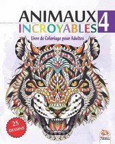 Animaux Incroyables 4
