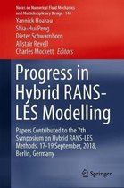Progress in Hybrid RANS-LES Modelling