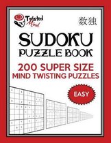 Twisted Mind Sudoku Puzzle Book, 200 Easy Super Size Mind Twisting Puzzles