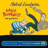 Kalle Blomquist Lebt  Gefahrlich