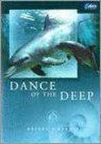 Nature's Beauty - Dance Of The Deep