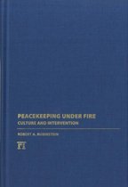 Peacekeeping Under Fire