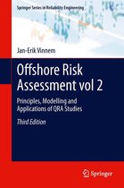 Springer Series in Reliability Engineering - Offshore Risk Assessment vol 2.