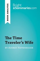 BrightSummaries.com - The Time Traveler's Wife by Audrey Niffenegger (Book Analysis)
