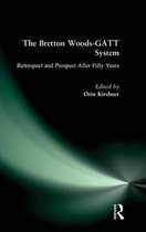 The Bretton Woods-Gatt System