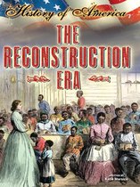 History of America - The Reconstruction Era