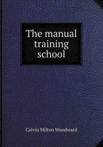The manual training school