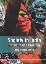 Society In India Structure And Problem